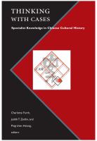 Thinking with cases : specialist knowledge in Chinese cultural history /