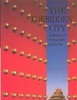 The Forbidden City : collection of photographs /