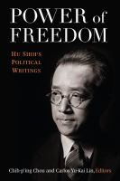Power of freedom : Hu Shih's political writings /