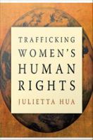 Trafficking women's human rights /