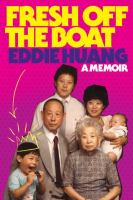 Fresh off the boat : a memoir /