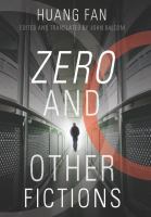 Zero and other fictions /