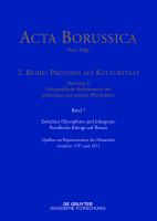 Zwischen Ehrenpforte und Inkognito : Quellen Zur Repräsentation der Monarchie Zwischen 1797 Und 1871.