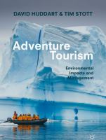 Adventure Tourism Environmental Impacts and Management  /