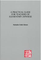 A practical guide for teachers of elementary Japanese /