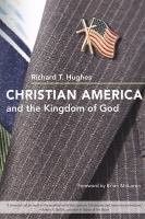 Christian America and the Kingdom of God /