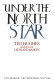 Under the North Star /