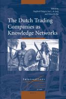 The Dutch Trading Companies As Knowledge Networks.