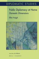 Public diplomacy at home domestic dimensions /