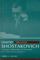 Dmitri Shostakovich : a catalogue, bibliography, and discography /