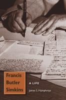 Francis Butler Simkins : a life /