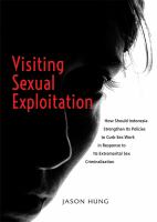 Visiting Sexual Exploitation : How Should Indonesia Strengthen Its Policies to Curb Sex Work in Response to Its Extramarital Sex Criminalization /