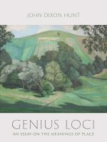 Genius Loci: An Essay on the Meanings of Place