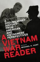 A Vietnam War Reader : A Documentary History from American and Vietnamese Perspectives.