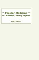 Popular medicine in thirteenth-century England : introduction and texts /