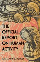 The official report on human activity /
