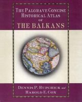 The Palgrave concise historical atlas of the Balkans /