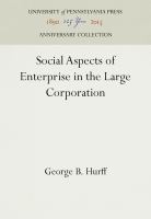 Social Aspects of Enterprise in the Large Corporation /