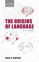 The origins of language a slim guide /