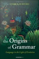 The origins of grammar