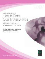 International Journal of Healthcare Quality Assurance, Volume 21, Number 1 : Patient Satisfaction Structures, Processes and Outcomes