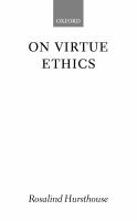 On Virtue Ethics.