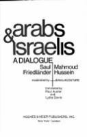 Arabs and Israelis : a dialogue /