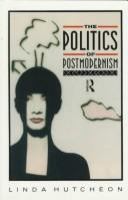 The politics of postmodernism /
