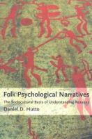 Folk psychological narratives : the sociocultural basis of understanding reasons /