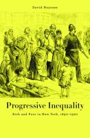 Progressive inequality rich and poor in New York, 1890-1920 /