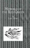 Memoirs of the red queen : the crown princess' own story /