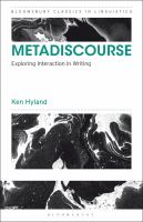 Metadiscourse : Exploring Interaction in Writing.