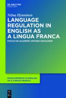 Language regulation in English as a lingua franca focus on academic spoken discourse /