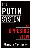 The Putin system : an opposing view /