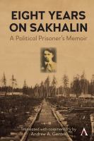 Eight years on Sakhalin : a political prisoner's memoir /