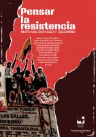 PENSAR LA RESISTENCIA mayo del 2021. cali y colombia.