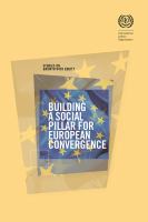 Building a social pillar for European convergence.