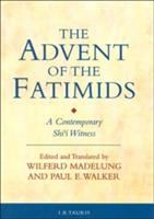The advent of the Fatimids : a contemporary Shi'i witness : an edition and English translation of Ibn al-Haytham's Kitāb al-munāzạrāt /
