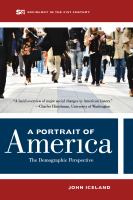 A portrait of America the demographic perspective /