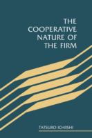 The cooperative nature of the firm /