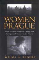 Women of Prague : ethnic diversity and social change from the eighteenth century to the present /