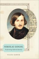 Nikolai Gogol : performing hybrid identity /
