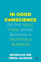 In Good Conscience Do the Right Thing While Building a Profitable Business /