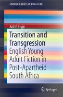 Transition and Transgression English Young Adult Fiction in Post-Apartheid South Africa /