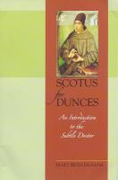 Scotus for dunces : an introduction to the subtle doctor /