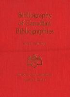 Bibliography of Canadian Bibliographies.