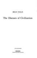 The diseases of civilization /