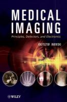 Medical Imaging : Principles, Detectors, and Electronics.