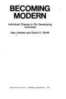 Becoming modern : individual change in six developing countries /