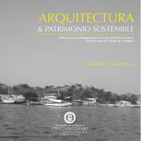 Arquitectura y patrimonia sostenible(Intervenciones contempóraneas bahía Cartagena /